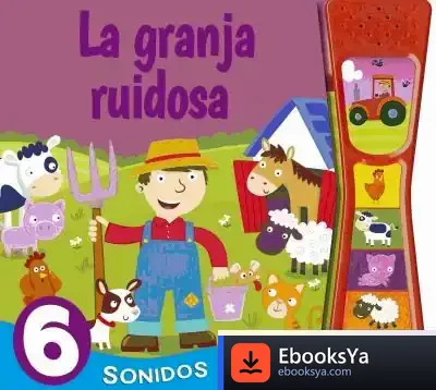 Descargar Pulsa Y Escucha. La Granja Ruidosa de Susaeta Ediciones