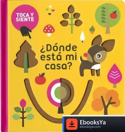 Descargar Toca Y Siente. ¿Dónde Está Mi Casa? de Susaeta Ediciones
