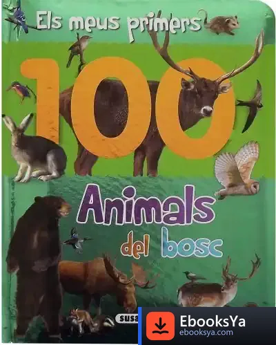 Descargar Els Meus Primers 100 Animals. Animals Del Bosc de Montserrat Guillén Estany