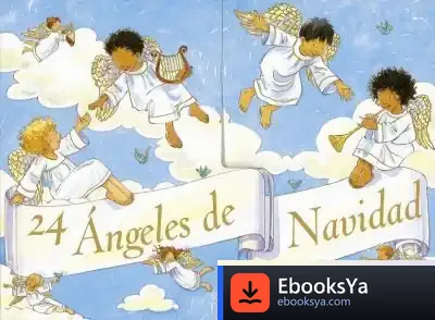 Descargar Libros De Navidad. 24 Ángeles De Navidad de Juan Ortega Rubio