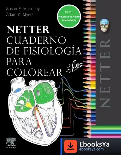 Descargar Netter. Cuaderno De Fisiolog?A Para Colorear de Susan E. Mulroney
