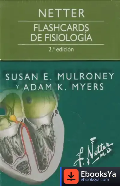 Descargar Netter Flashcards De Fisiologia de Susan E. Mulroney