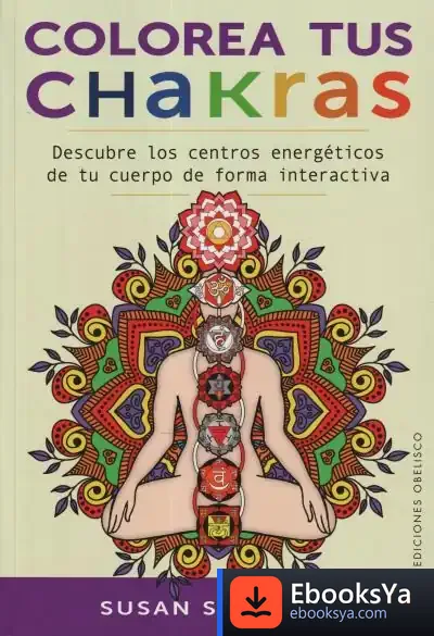 Descargar Colorea Tus Chakras de Susan G. Shumsky