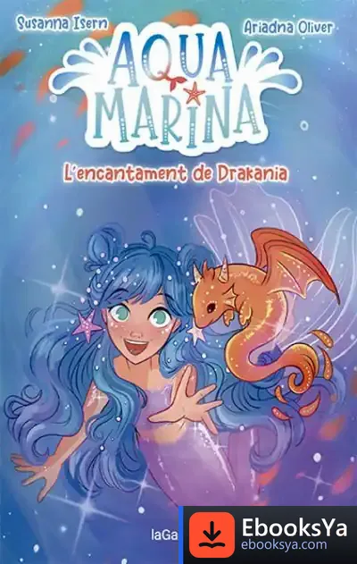 Descargar Aqua Marina 4. L'Encantament De Drakania