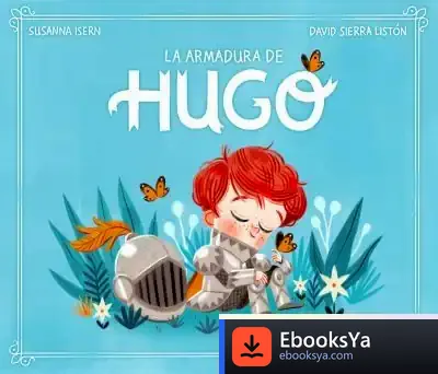 Descargar La Armadura De Hugo de Susana Isern