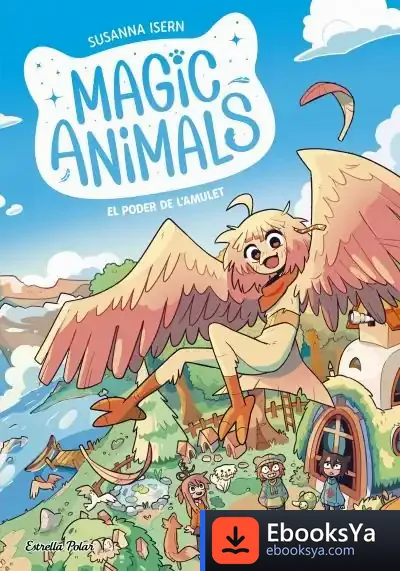 Descargar Magic Animals 1. El Poder De L'Amulet