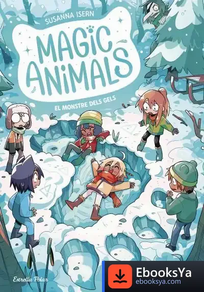 Descargar Magic Animals 4. El Monstre Dels Gels