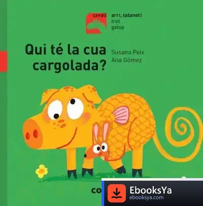 Descargar Qui Té La Cua Cargolada?