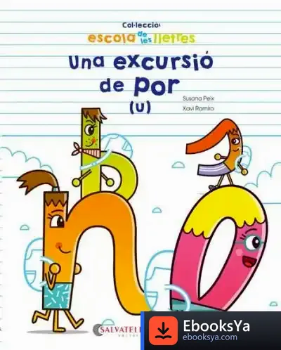 Descargar Una Excursió De Por de Susana Peix