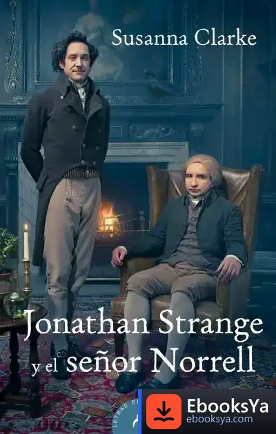 Descargar Jonathan Strange Y El Señor Norrell de Susanna Clarke