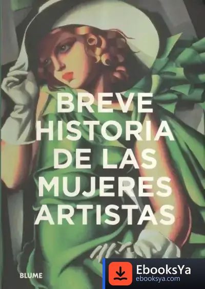Descargar Breve Historia De Las Mujeres Artistas