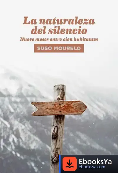 Descargar La Naturaleza Del Silencio de Suso Mourelo