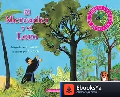 Descargar Mercader Y El Loro de Bernardino Rivadavia Rodríguez Castañón