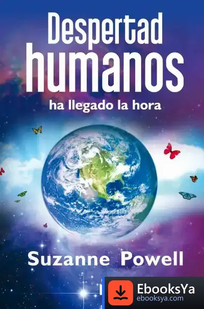 Descargar Despertad Humanos, Ha Llegado La Hora