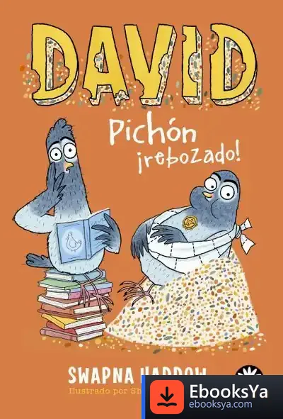 Descargar David Pichón, ¡Rebozado! de Swapna Haddow