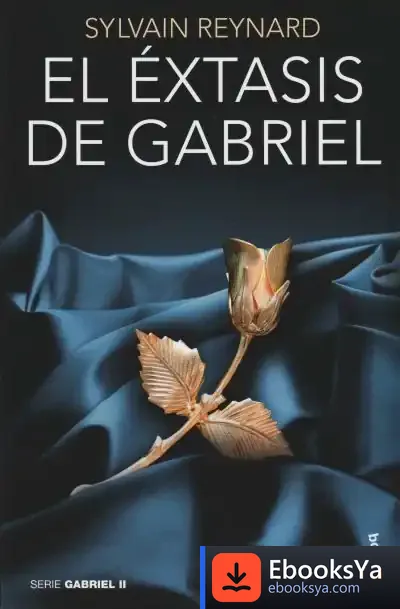Descargar El Éxtasis De Gabriel