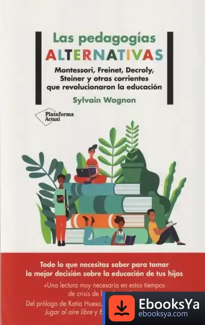 Descargar Las Pedagogías Alternativas de Sylvain Wagnon