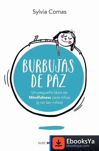 Descargar Burbujas De Paz de Sylvia Comas Barrera