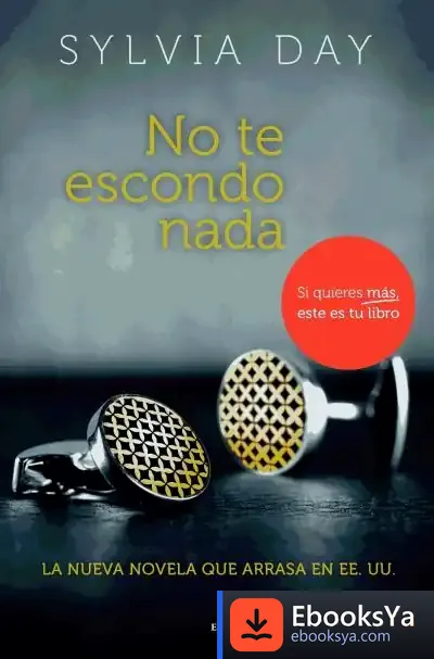 Descargar No Te Escondo Nada de Sylvia Day