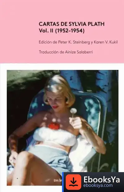 Descargar Cartas De Sylvia Plath, Vol Ii (1952-1954)