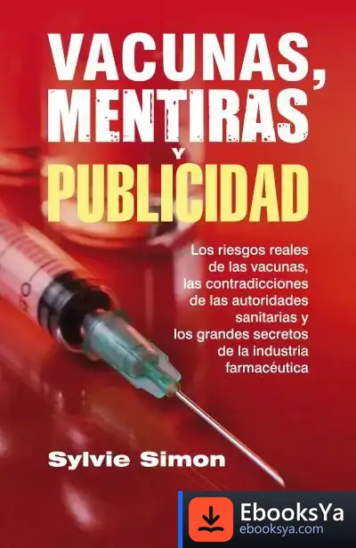 Descargar Vacunas, Mentiras Y Publicidad