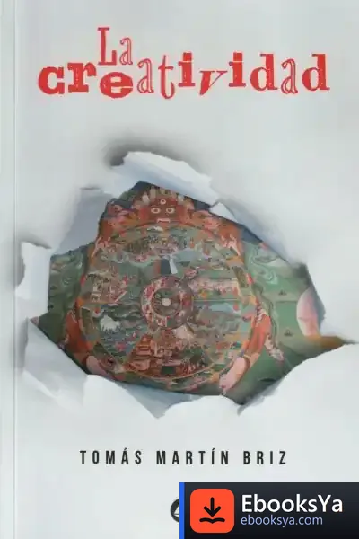 Descargar La Creatividad (La Rueda Del Conocimiento) de Celia Romea