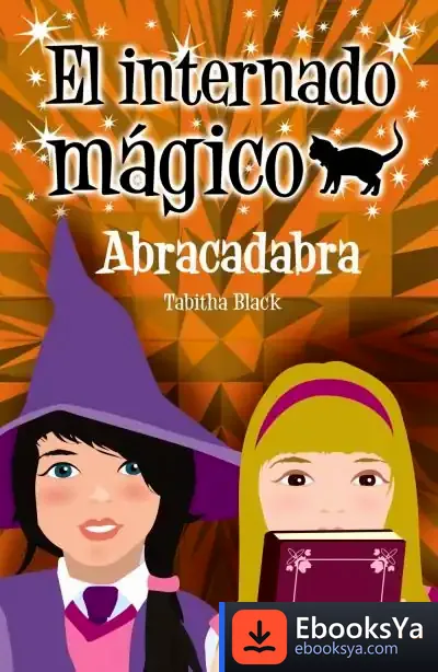 Descargar El Internado Mágico. Abracadabra de Victor Hugo