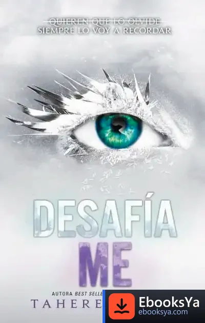 Descargar Desafíame de Tahereh Mafi