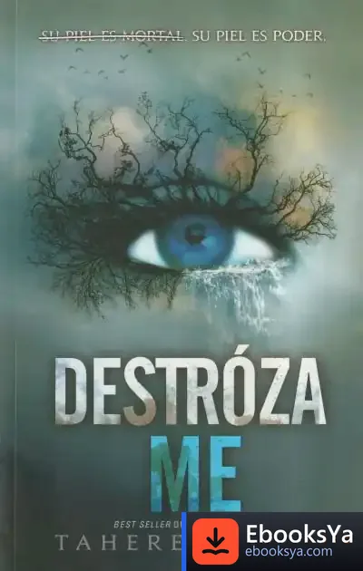 Descargar Destrózame de Tahereh Mafi