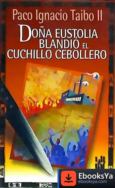 Descargar Doña Eustolia Blandió El Cuchillo Cebollero