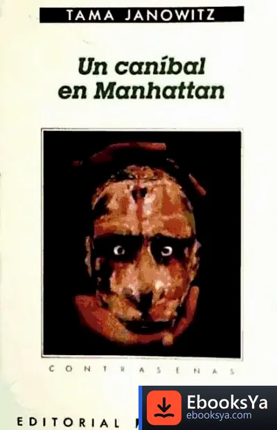 Descargar Un Caníbal En Manhattan de Carlos García-romeral Pérez