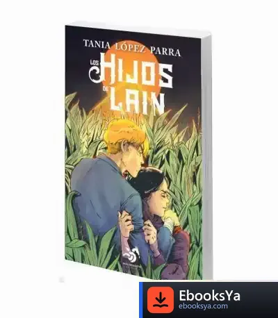 Descargar Los Hijos De Lain de Tania López Parra