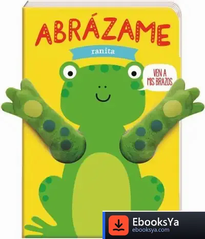 Descargar Abrázame Ranita de Tanja Louwers
