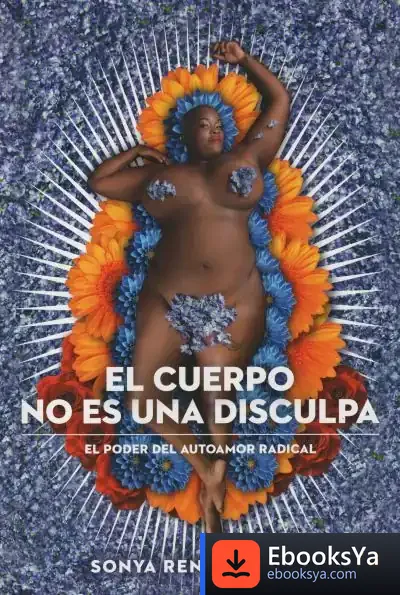 Descargar El Cuerpo No Es Una Disculpa