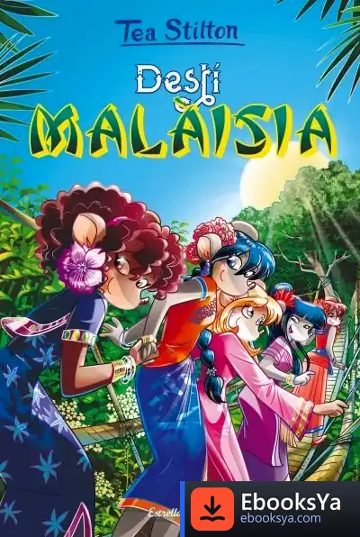 Descargar Destí Malàisia de Tea Stilton