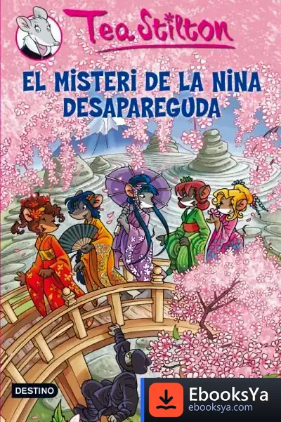 Descargar El Misteri De La Nina Desapareguda de Tea Stilton