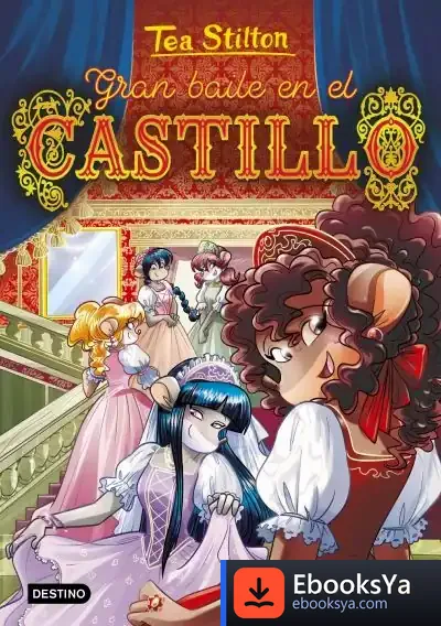 Descargar Gran Baile En El Castillo de Tea Stilton