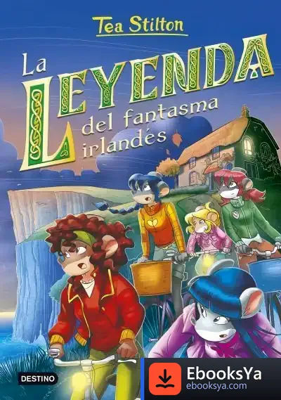 Descargar La Leyenda Del Fantasma Irlandés de Tea Stilton