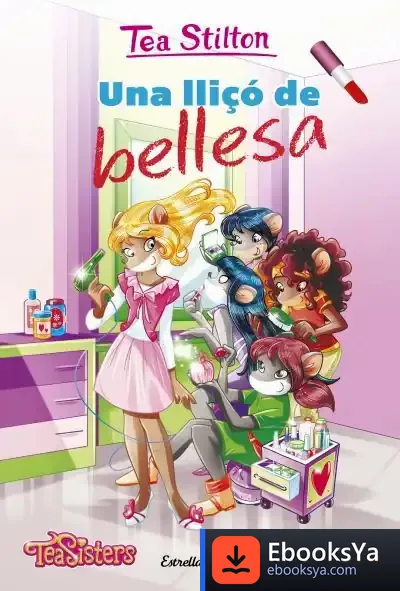 Descargar Una Lliçó De Bellesa de Tea Stilton