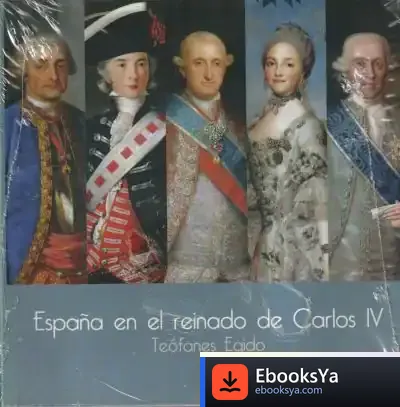 Descargar España En El Reinado De Carlos Iv de Teófanes Egido
