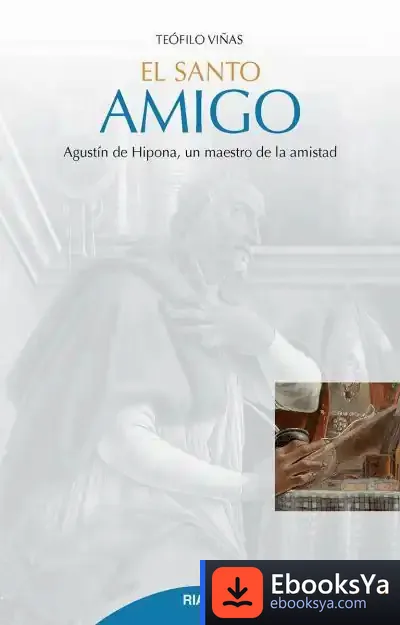 Descargar El Santo Amigo de Teófilo Viñas Román