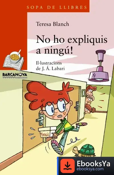 Descargar No Ho Expliquis A Ningú! de Teresa Blanch