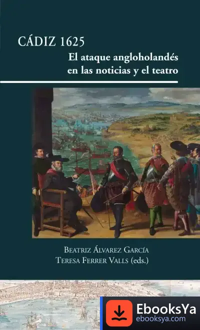 Descargar Cádiz 1625 de Teresa Ferrer Valls