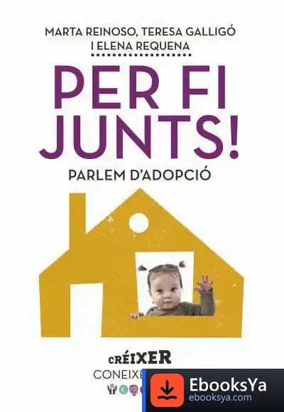 Descargar Per Fi Junts! Parlem D'Adopció