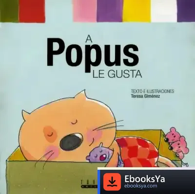 Descargar A Popus Le Gusta de Teresa Giménez Barbany