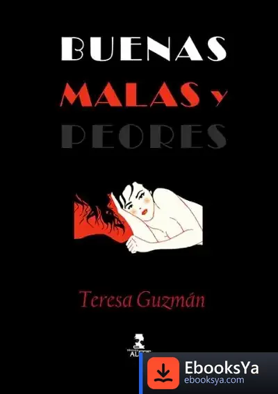 Descargar Buenas, Malas Y Peores