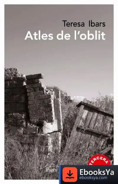 Descargar Atles De L'Oblit de Teresa Ibars Chimeno