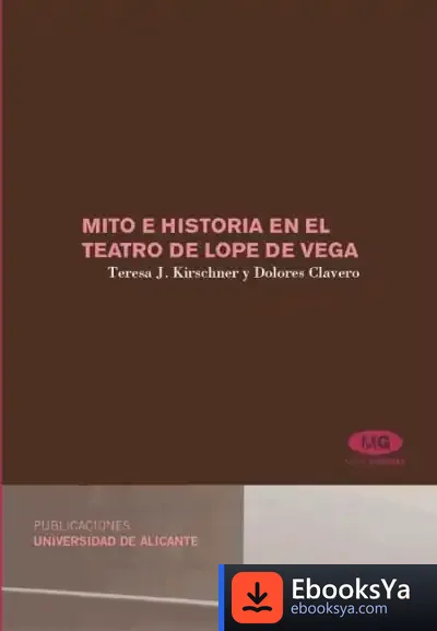 Descargar Mito E Historia En El Teatro De Lope De Vega