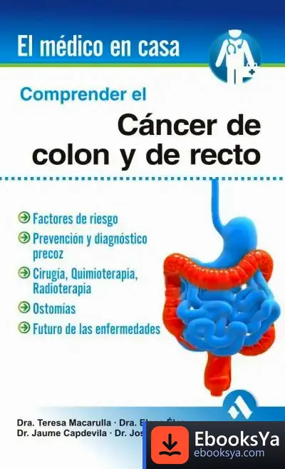 Descargar Comprender El Cáncer De Colon Y Recto