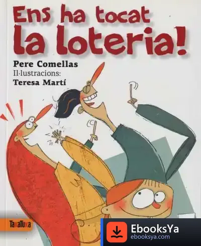 Descargar Ens Ha Tocat La Loteria! de Teresa Martí